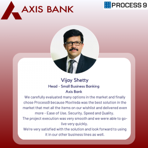 axis, axis bank, process9, process nine, vijay shetty, moxveda, mox veda, mox, localization, translation, feedback, client feedback, customer feedback, testimonial